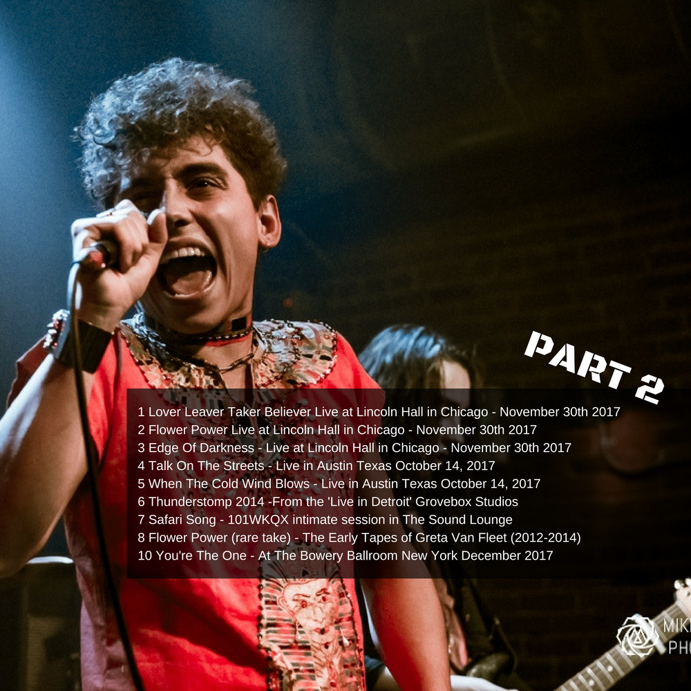 Greta Van Fleet Live Rare Part 2