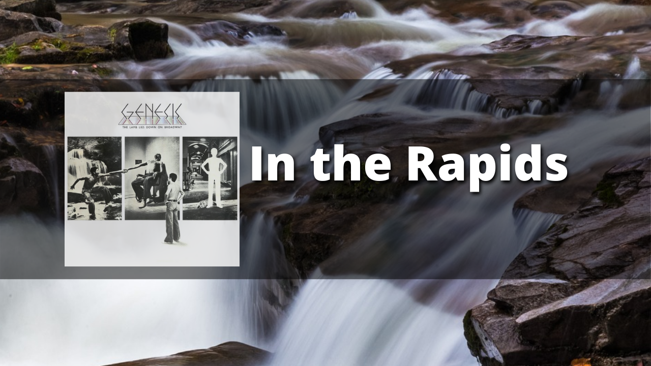 The Lamb Story And Lyrics: In the Rapids